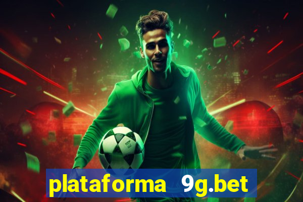 plataforma 9g.bet é confiável